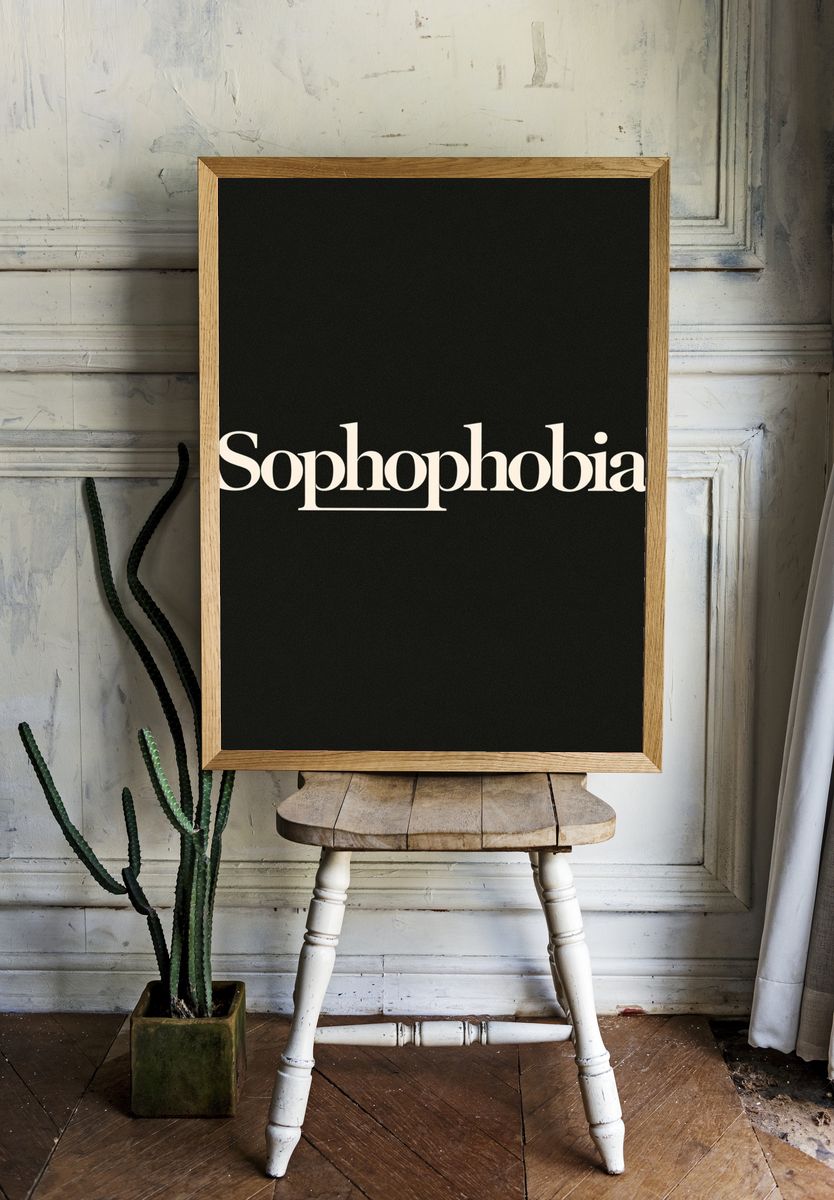 Sophophobia Typography Poster. room preview