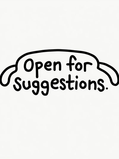 Open for Suggestions Typography Poster. poster
