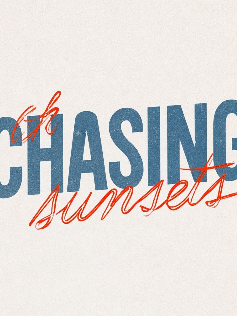 Chasing Sunset Typography Poster. poster — typography art