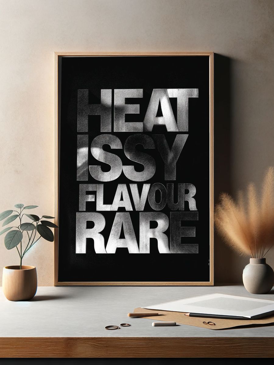 Heat Isy Flavour Rare Typography Poster. — room view 2