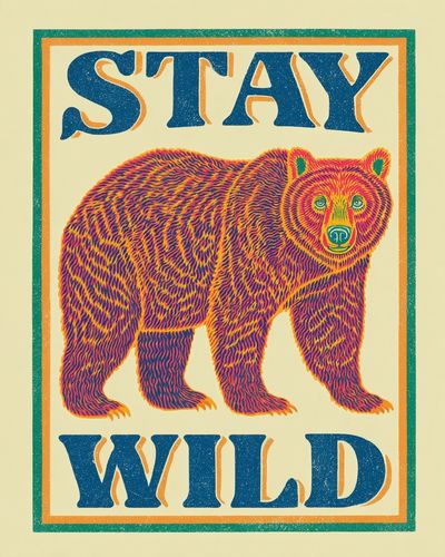 Stay Wild Bear Vintage Poster. poster
